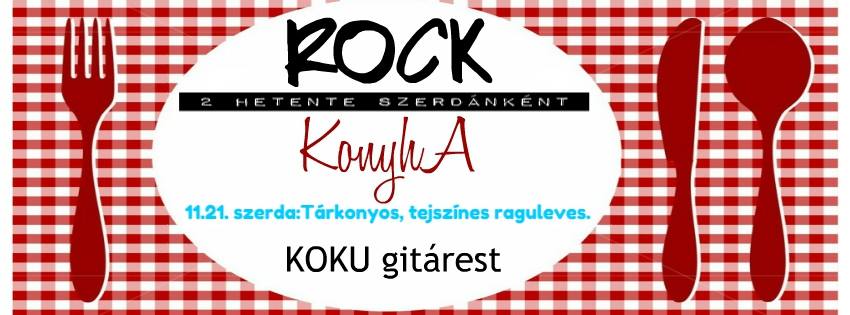 Rock Konyha 2018.11.21.
