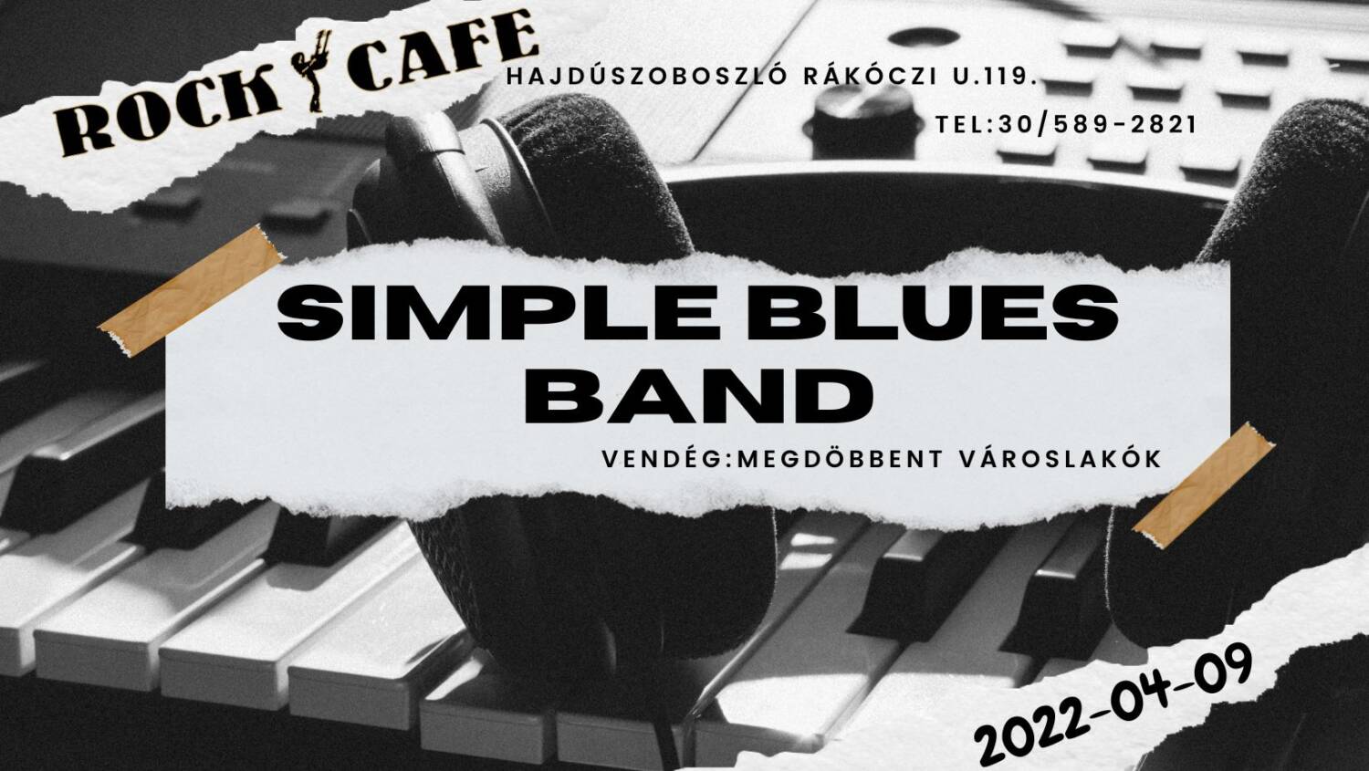 Simple Blues Band Koncert A Rock Café Ban,vendég A Megdöbbent Városlakók