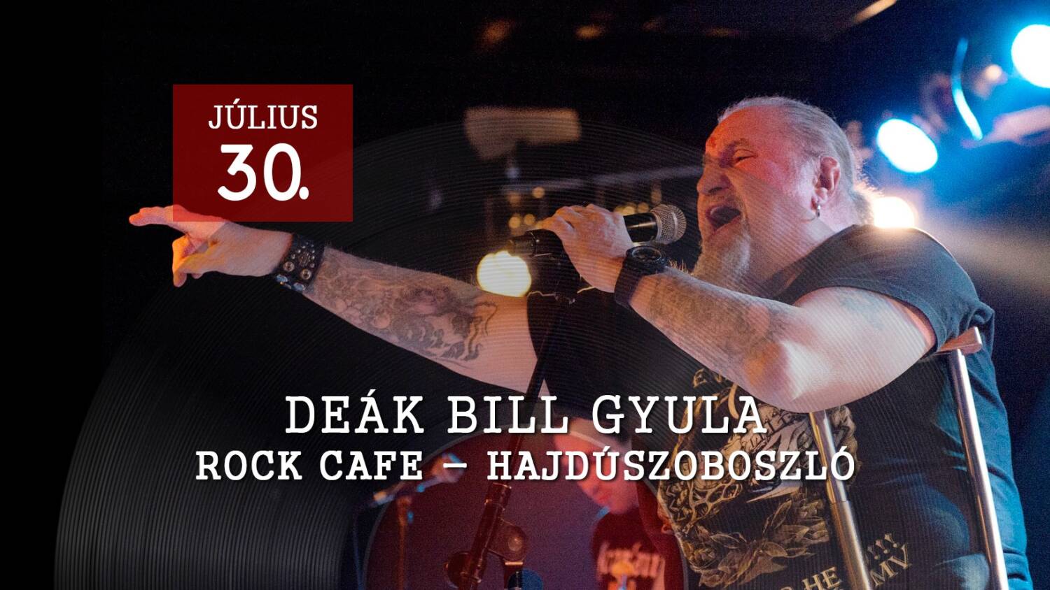 Deák Bill Gyula Retronome Rock Cafe Születésnap