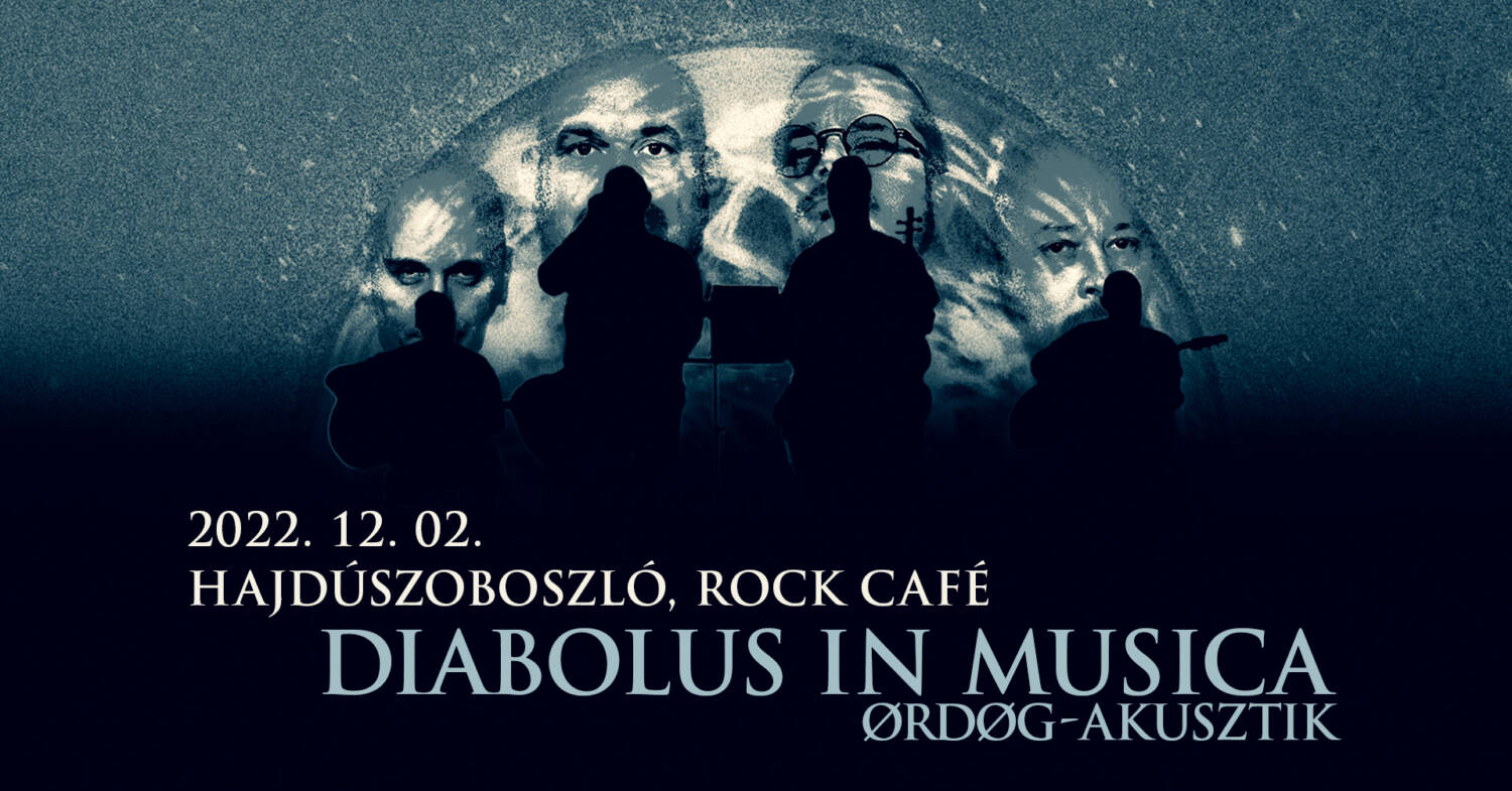 Diabolus In Musica (Ørdøg Akusztik) Vendég Infer!s