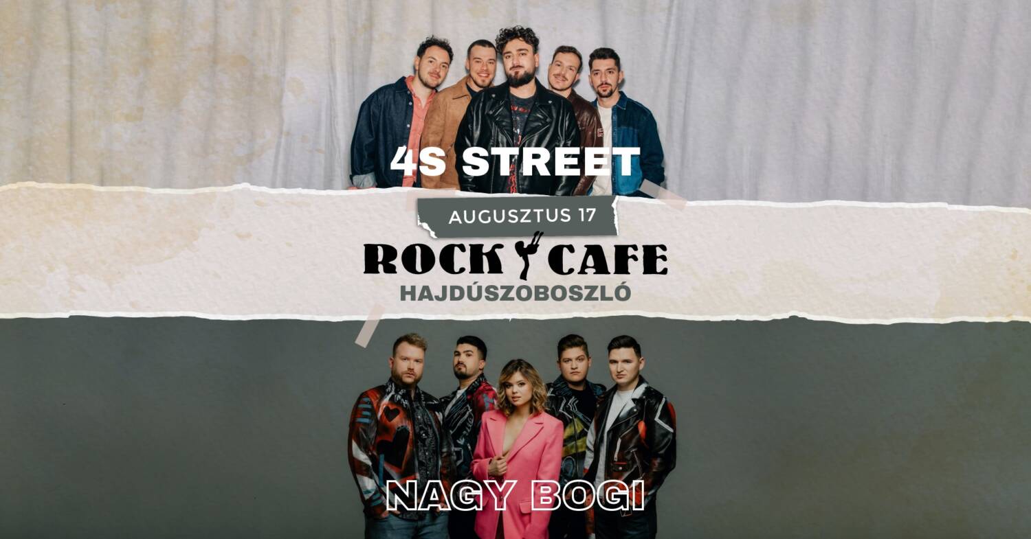 4s Street Rock Cafe és Nagy Bogi
