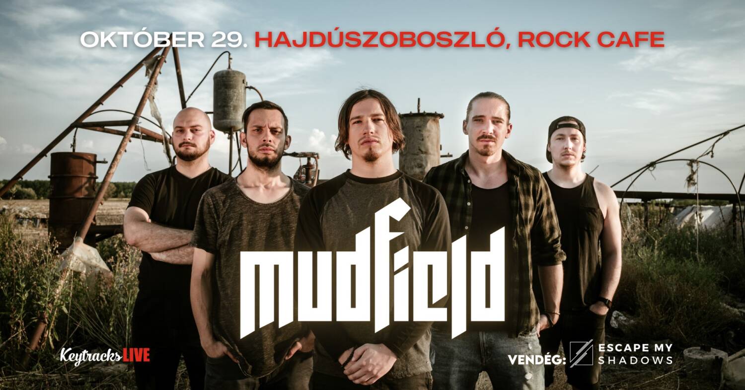 Mudfield Escape My Shadows
