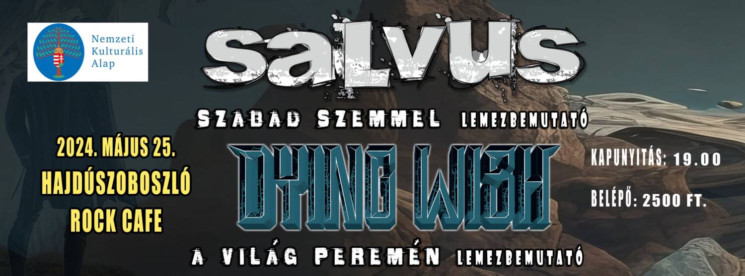 Salvus Dying Wish Lemezbemutató